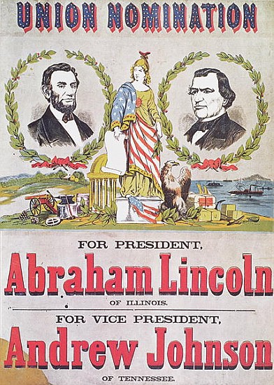 Electoral campaign poster for the Union nomination with Abraham Lincoln running for President and An from American School