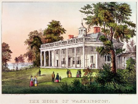 The Home of George Washington, Mount Vernon, Virginia, published Nathaniel Currier (1813-88) and Jam
