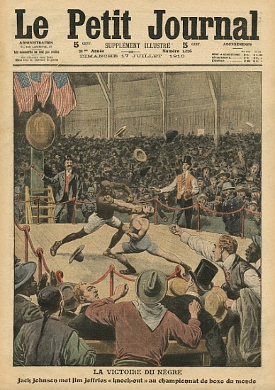 The victory of the negro, Jack Johnson knocks Jim Jeffries out at the world boxing championship, ill from French School