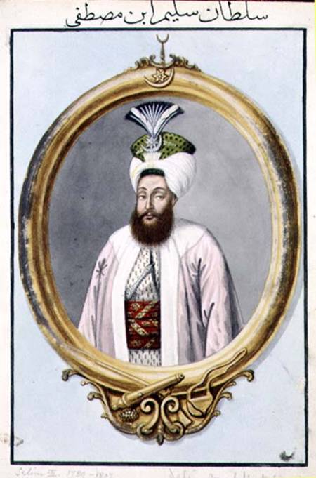 Selim III (1761-1808) Sultan 1789-1807, from 'A Series of Portraits of the Emperors of Turkey' from John Young
