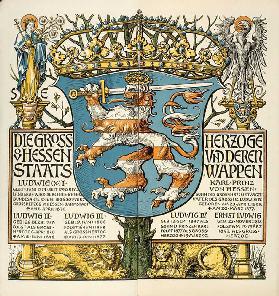 Die Grossherzoge von Hessen und deren Staatswappen