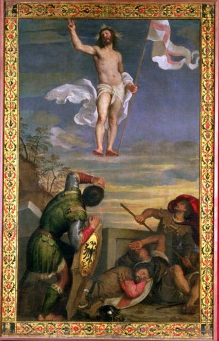 The Resurrection of Christ from Tizian (eigentl. Tiziano Vercellio)